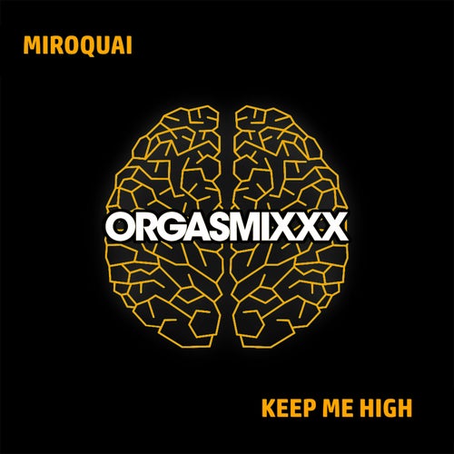 Miroquai - Keep Me High [XXX120]